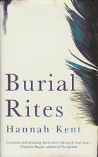 Burial Rites by Hannah  Kent